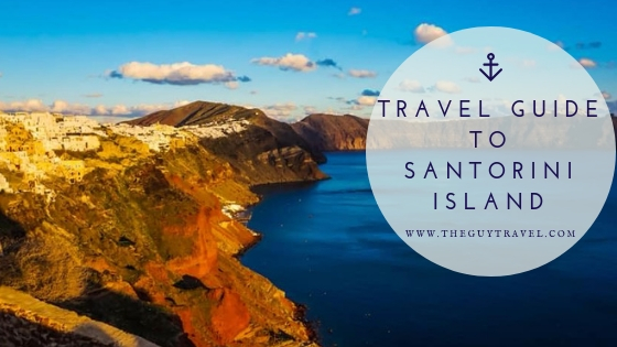 Travel Guide to Santorini Island