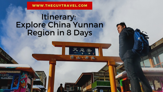 Itinerary_ Explore Yunnan Region in China in 8 Days (1)