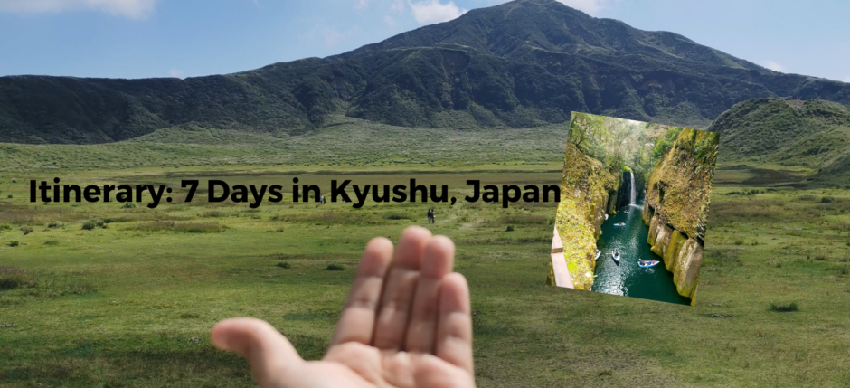Itinerary to Kyushu