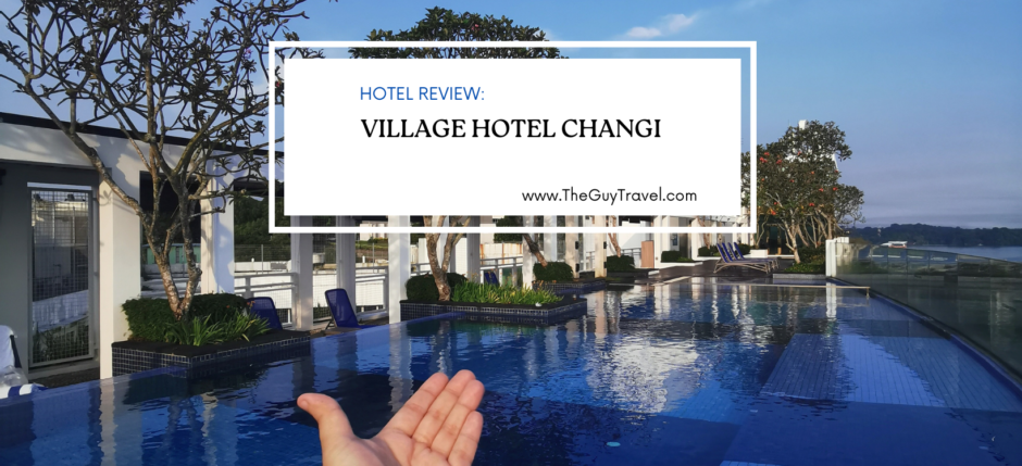 Village Hotel  Changi