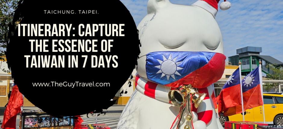 www.TheGuyTravel.com Taiwan itinerary