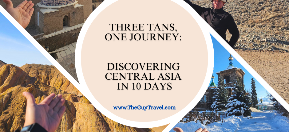Discovering Central Asia in 10 Days